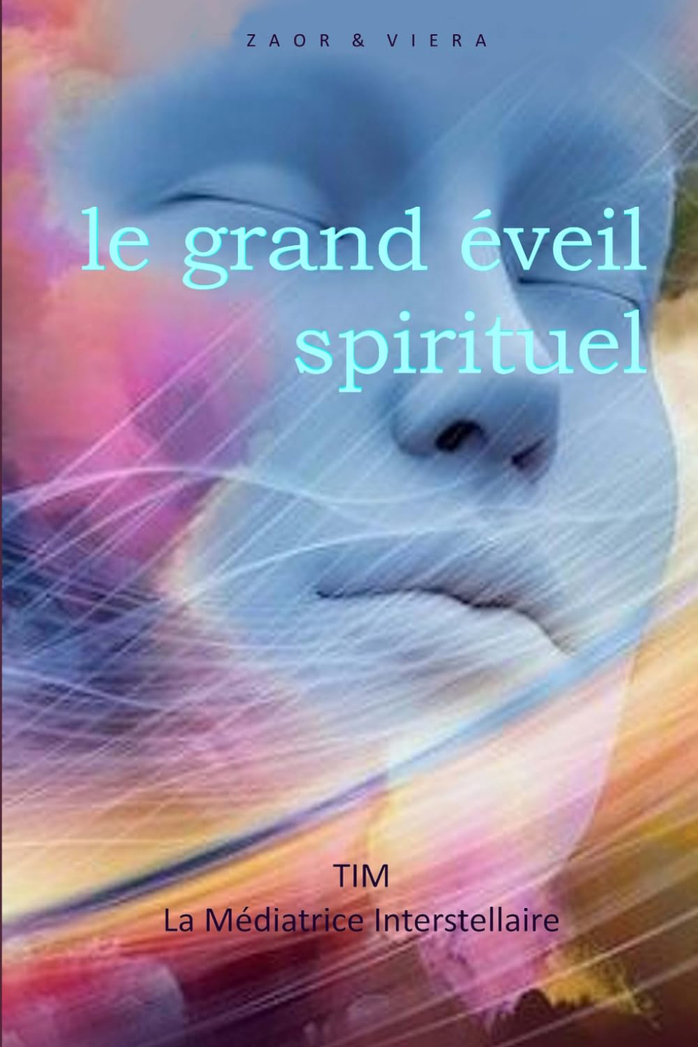 LE GRAND EVEIL SPIRITUEL book