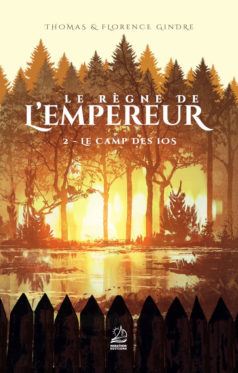 Le règne de l'Empereur - T2 Le Camp des Ios book