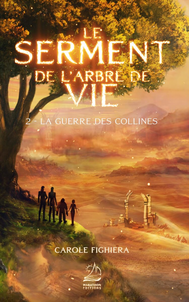Le Serment de l'arbre de vie - T2 La Guerre des Collines Novels & Short Stories