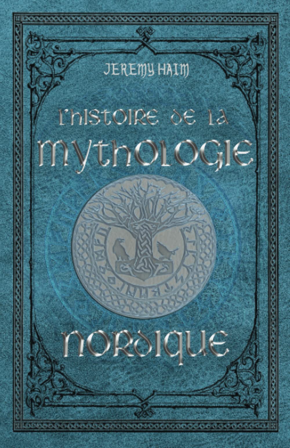 L'histoire de la mythologie nordique Religion & Esotericism