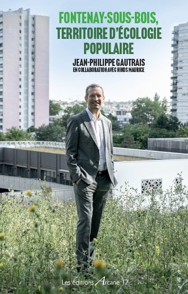 Fontenay-sous-Bois, territoire d'écologie populaire Essays & Short Stories