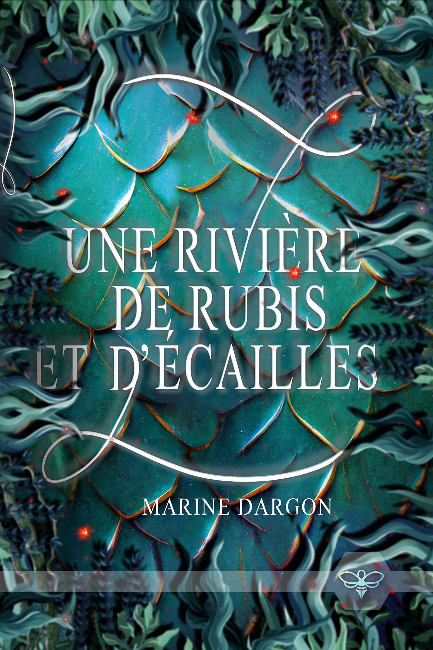Une rivière de rubis et d'écailles: un fantastique dark entre légende et réalité Fairy Tales & Legends