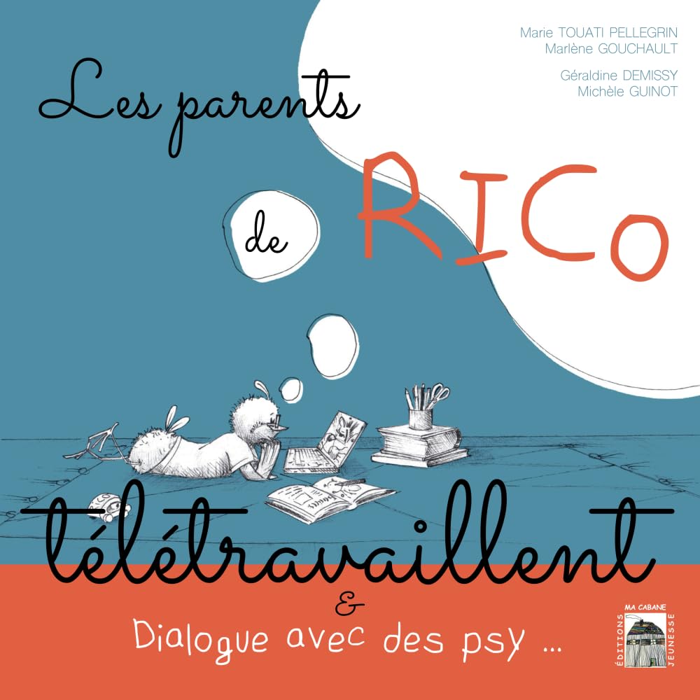 Les parents de Rico télétravaillent: Suivi de ... On en parle ensemble & Dialogue avec des psy ! book