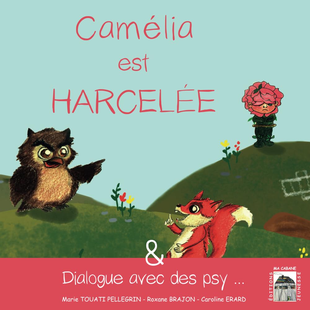 Camélia est harcelée book