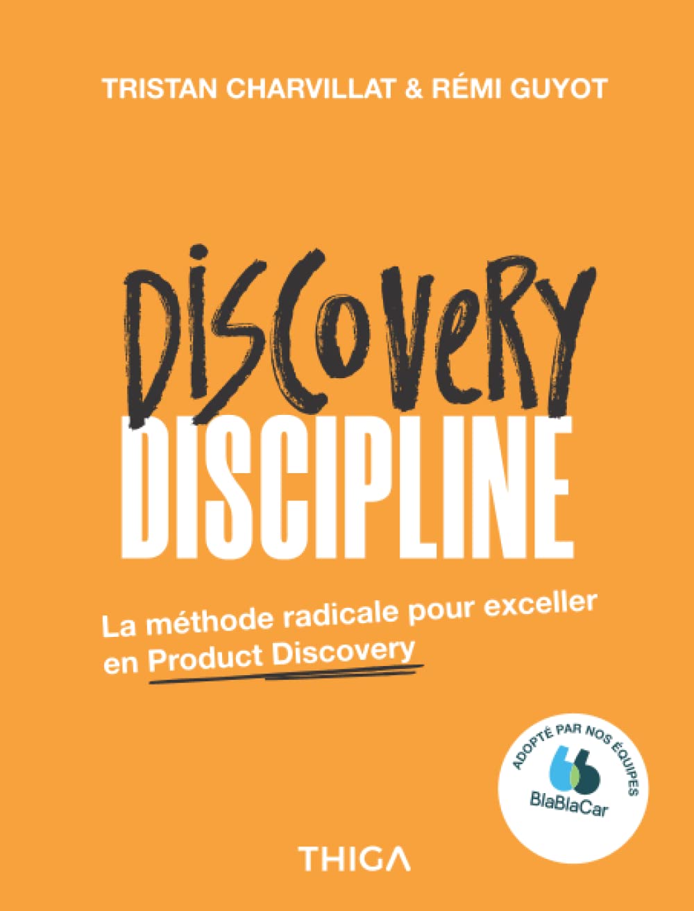 Discovery Discipline: La méthode radicale pour exceller en Product Discovery Computer Science