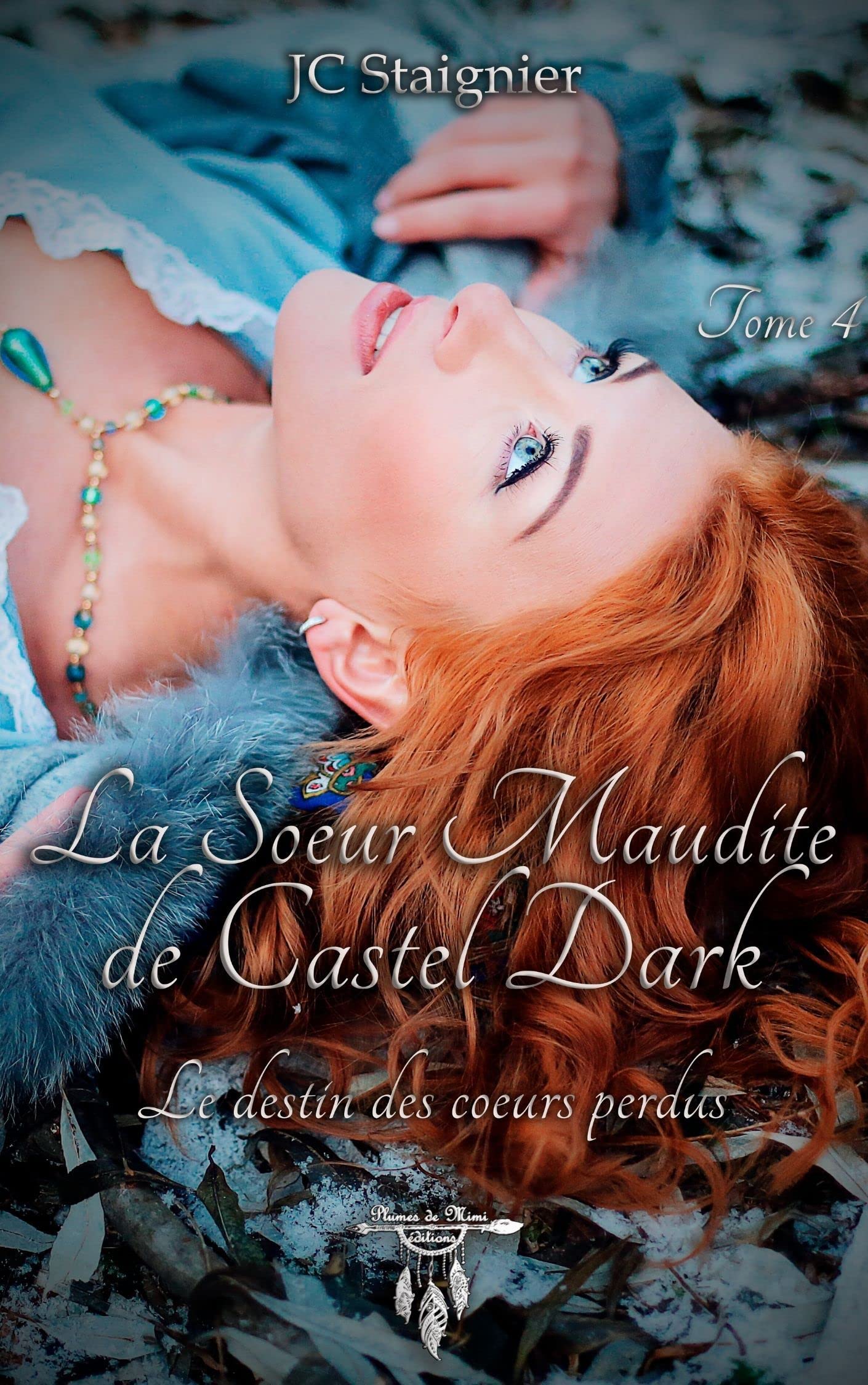 Le destin des cœurs perdus - Tome 4 : La sœur maudite de Castel Dark book