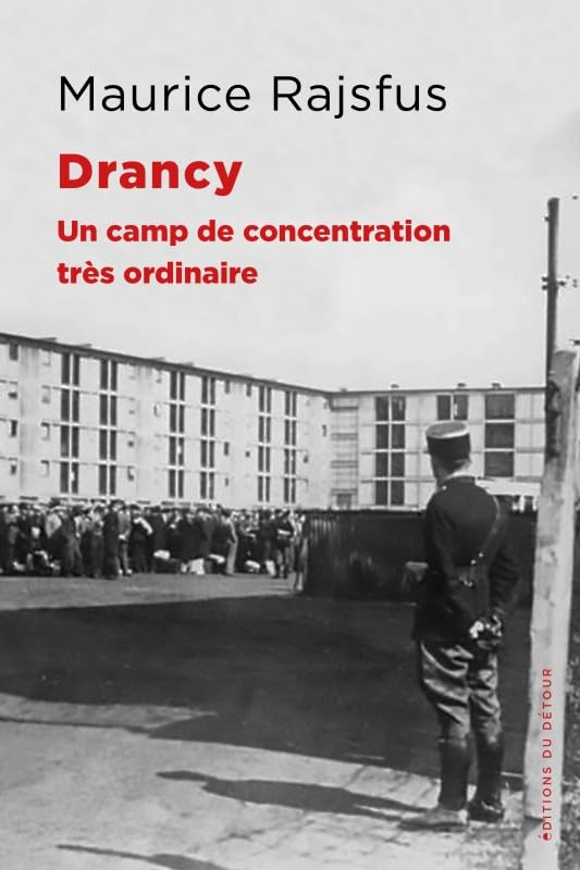 Drancy: Un camp de concentration très ordinaire book