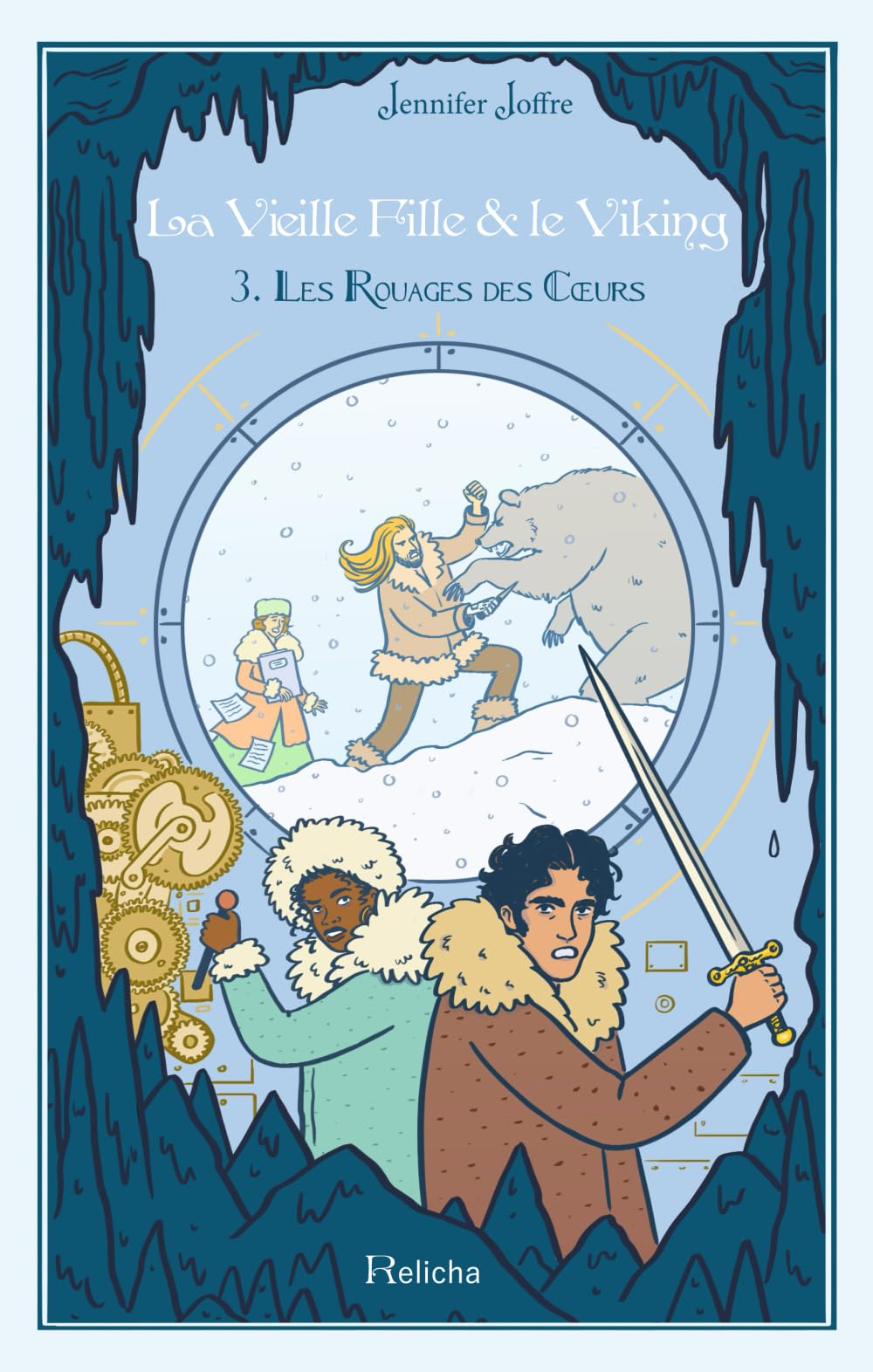 La Vieille Fille & le Viking: Les rouages des coeurs book