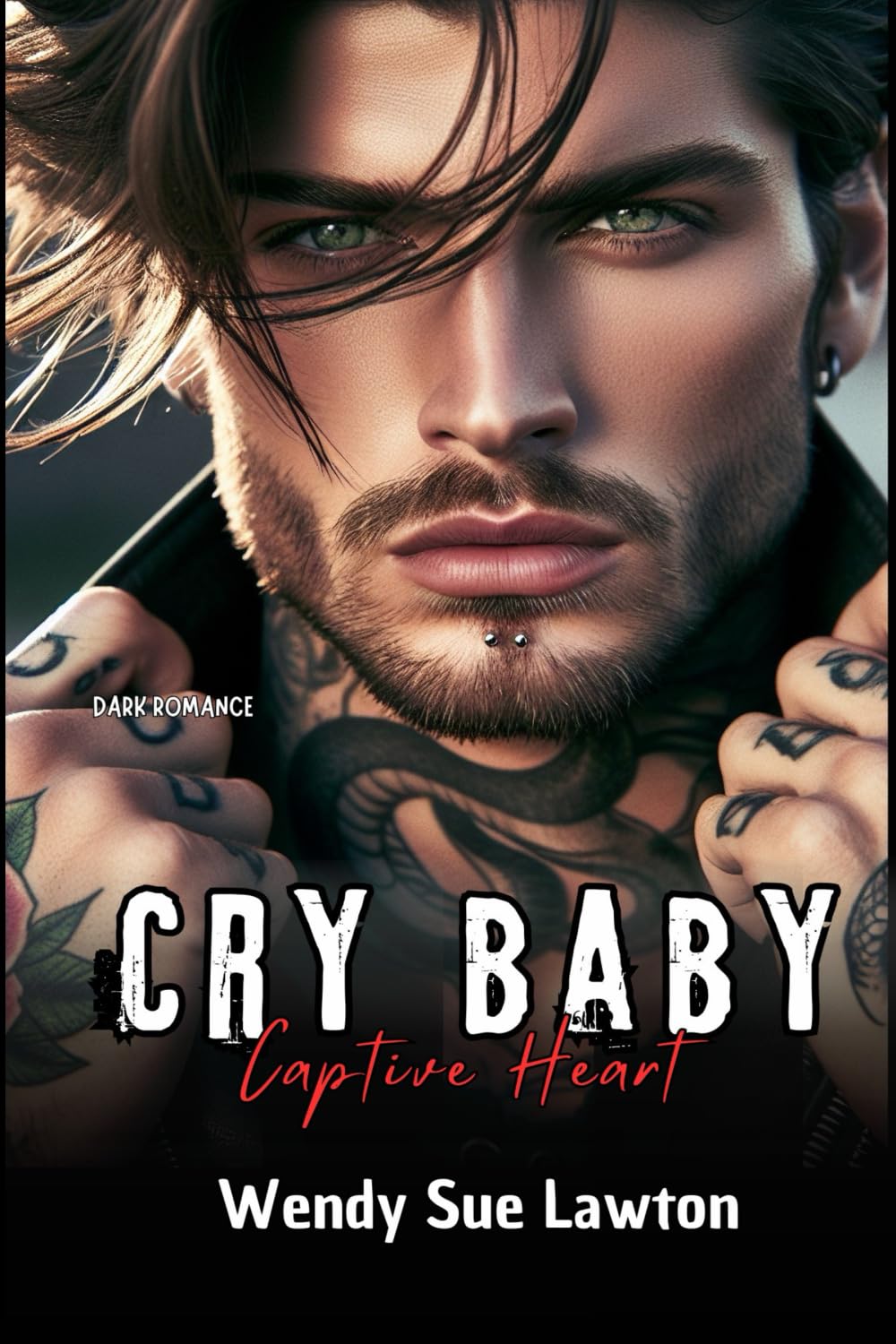 Cry baby: Captive Heart - Dark Romance (alternative version cover) Politics & History
