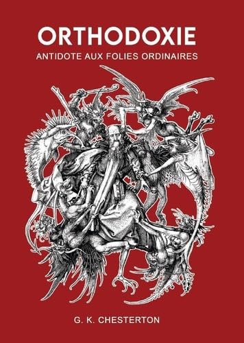 Orthodoxie: Antidote aux folies ordinaires book