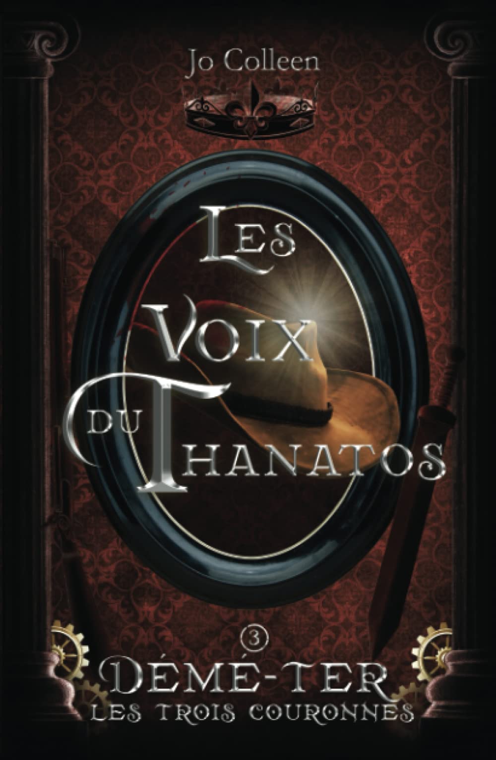Les voix du Thanatos ( Démé-Ter, les trois couronnes T.3) Fantasy & Sci-Fi