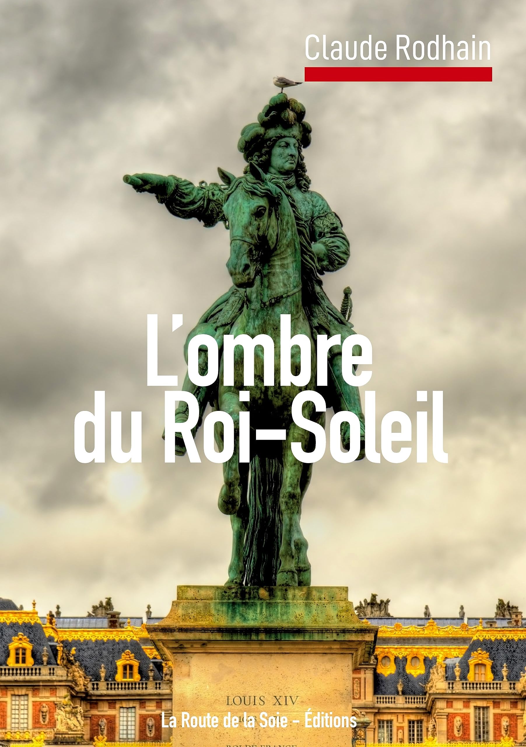 Dans l'ombre du Roi-Soleil Classics