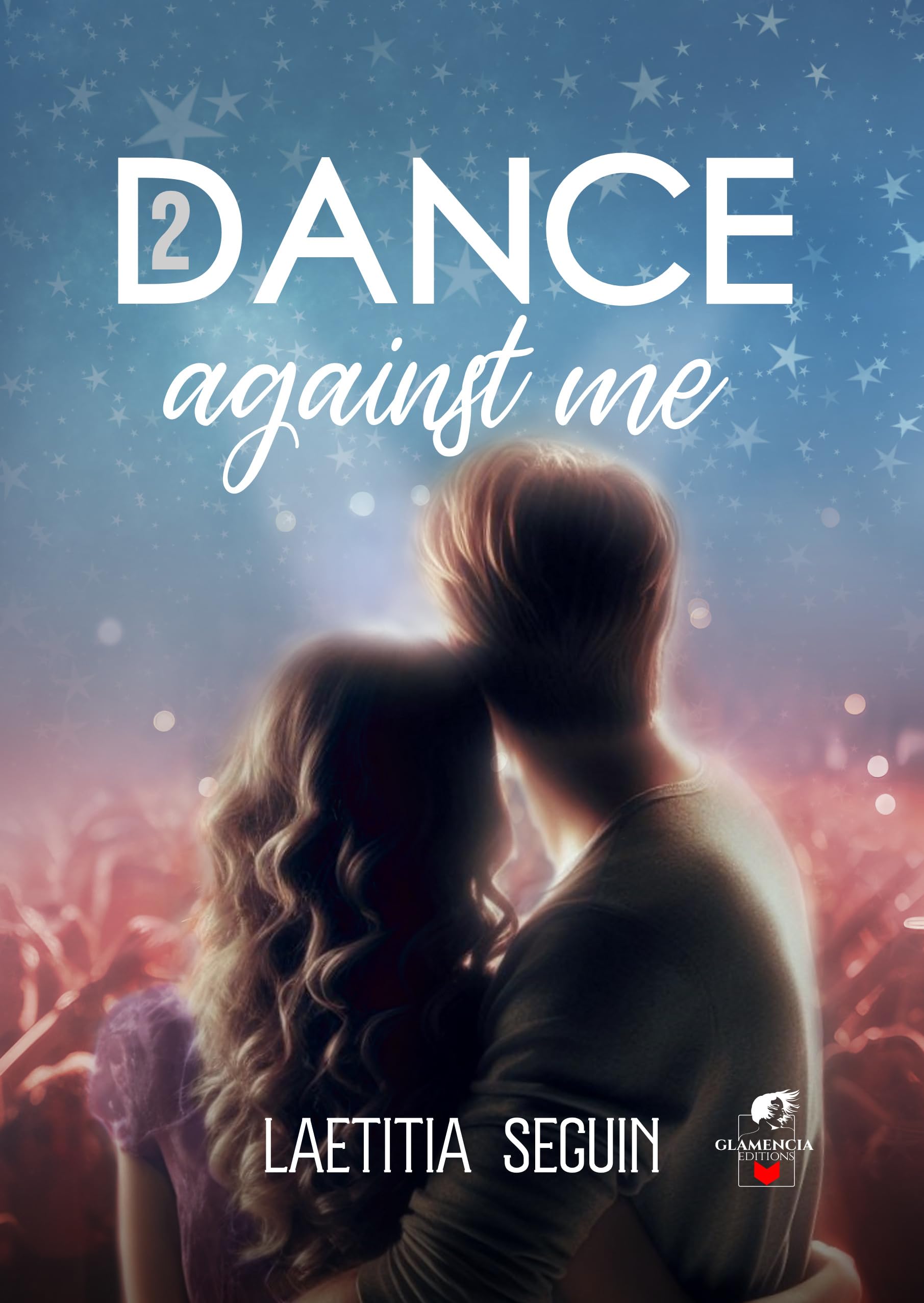 Dance against me - Tome 2 book
