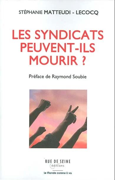 Les syndicats peuvent-ils mourir ? Books