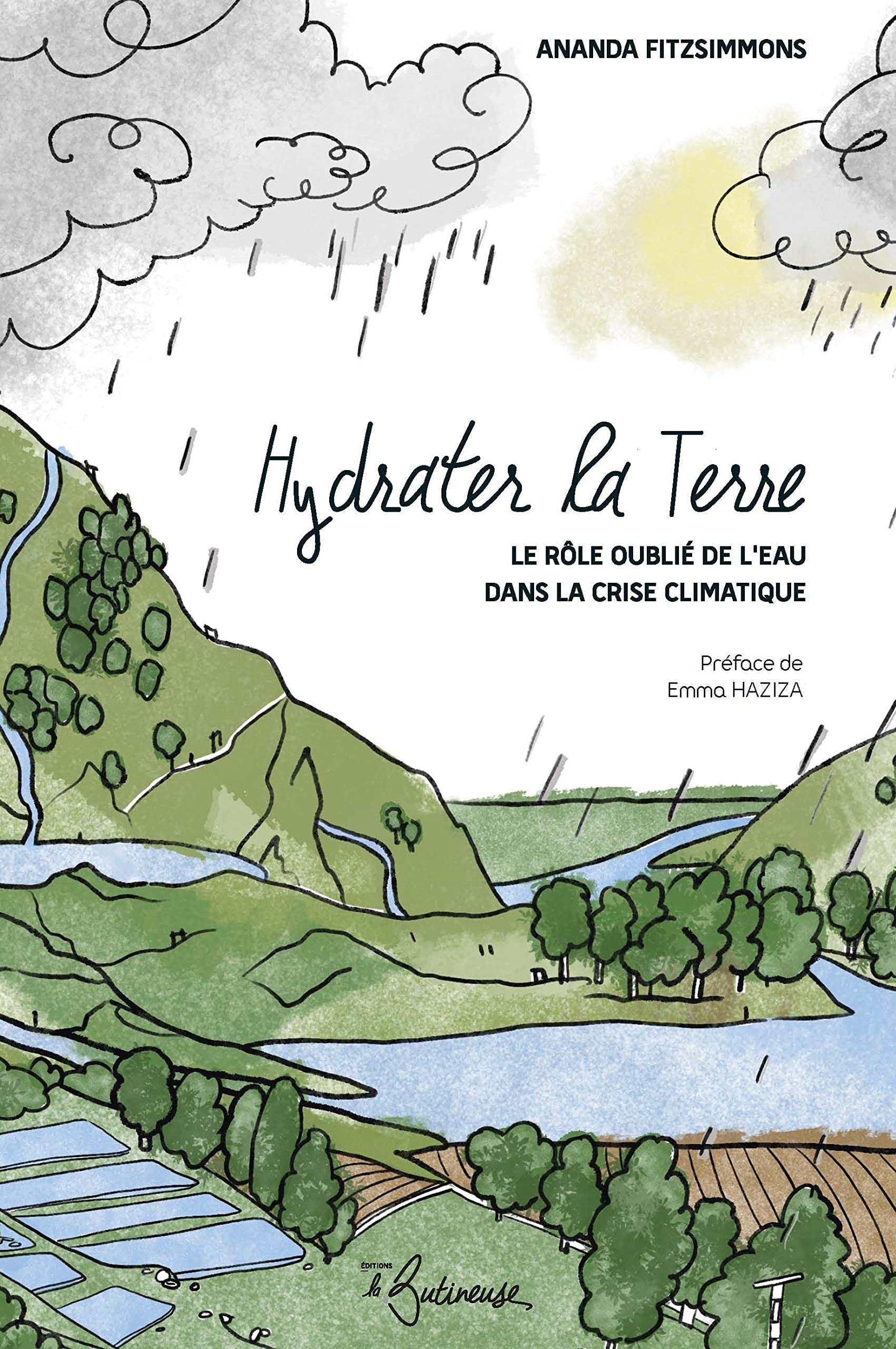 Hydrater la Terre: Le rôle oublié de l'eau dans la crise climatique book