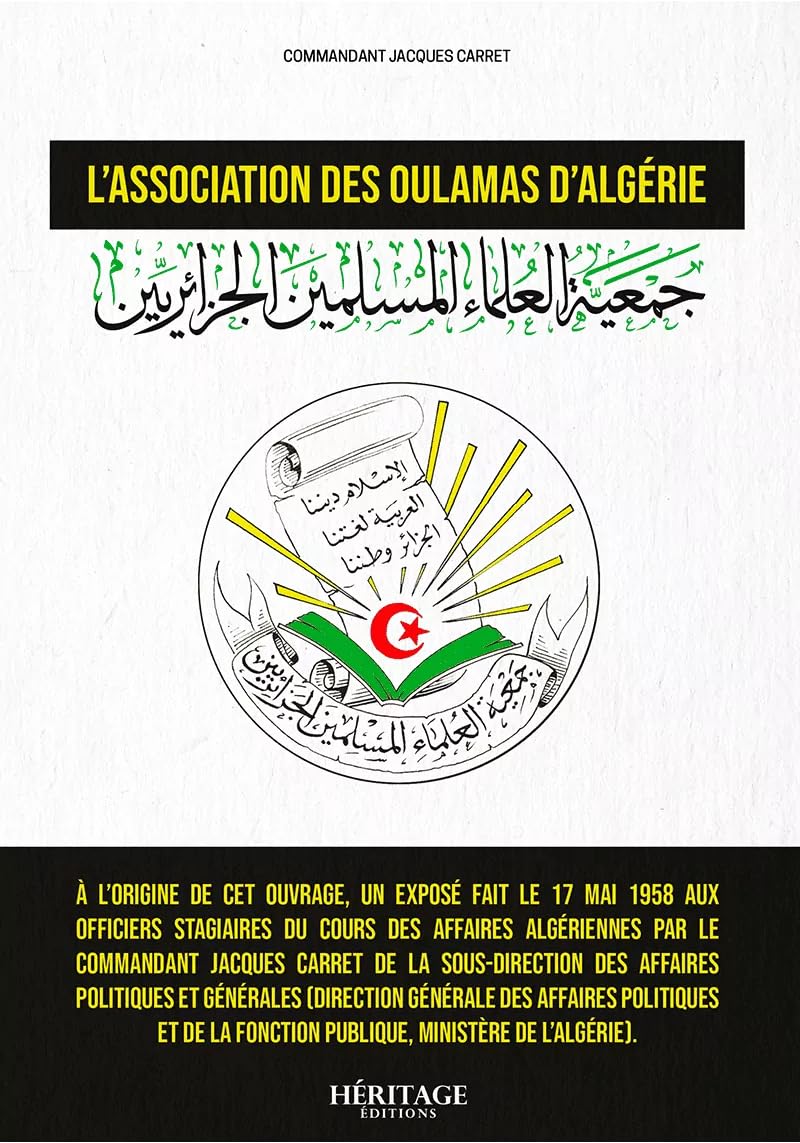 L'Association des Oulamas d'Algérie - Commandant Jacques Carret - Héritage éditions Books