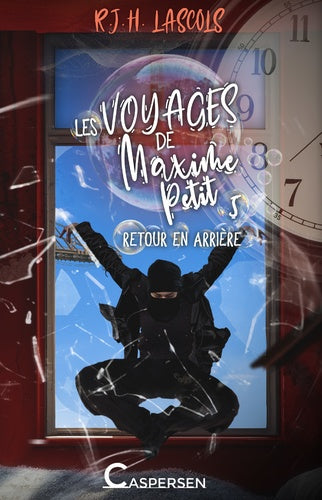 Les voyages de Maxime Petit. Vol. 5. Retour en arrière Books