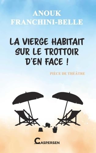 La vierge habitait sur le trottoir d'en face ! book