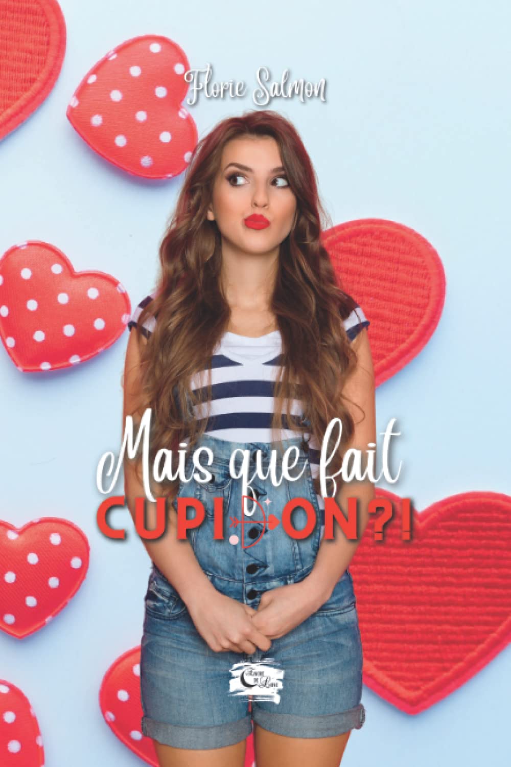 Mais que fait Cupidon?! book