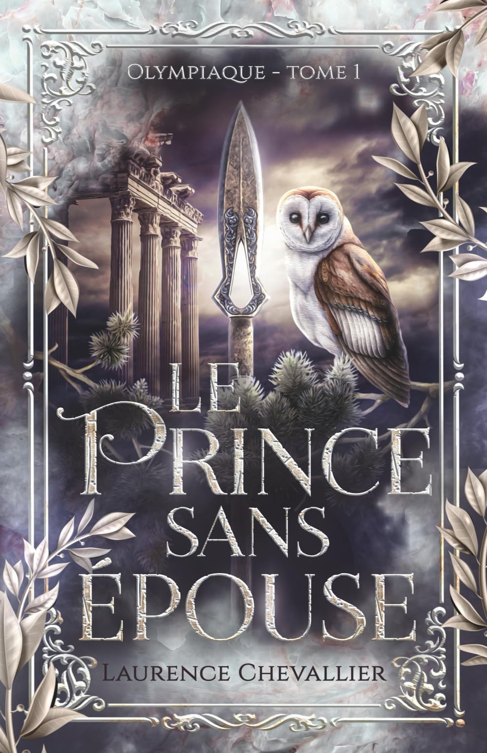 Le prince sans épouse (Olympiaque, Band 1) Historical Fiction