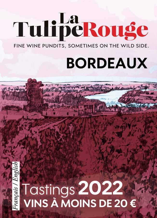 Les vins de Bordeaux à moins de 20 euros: La Tulipe Rouge 2022 Books