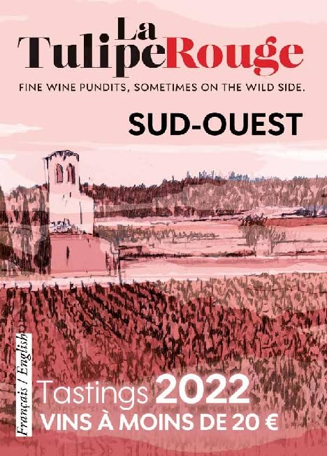 Les vins du Sud-Ouest à moins de 20 euros: La Tulipe Rouge 2022 Books