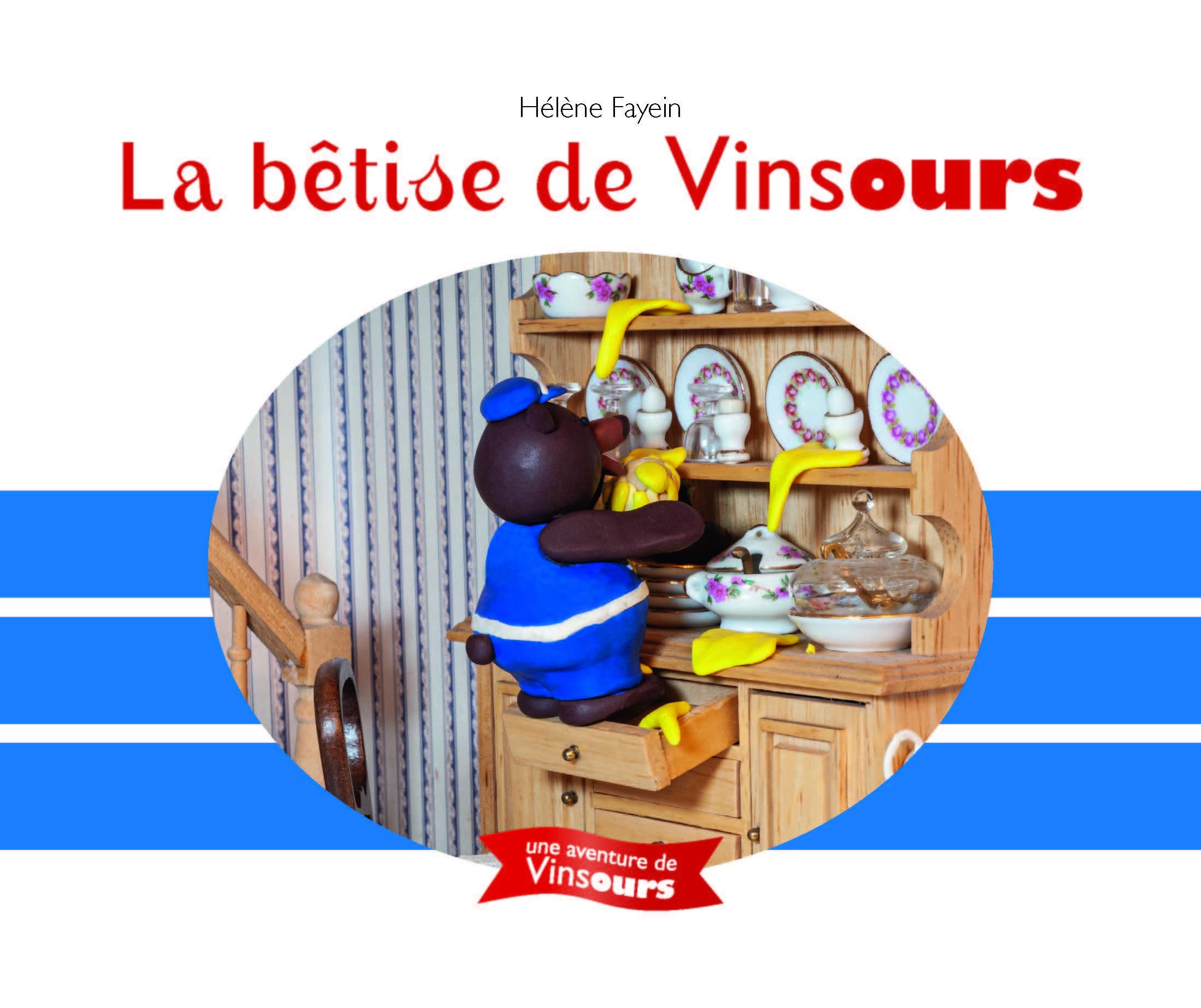 Bienvenue chez Nours: La bêtise de Vinsours Books