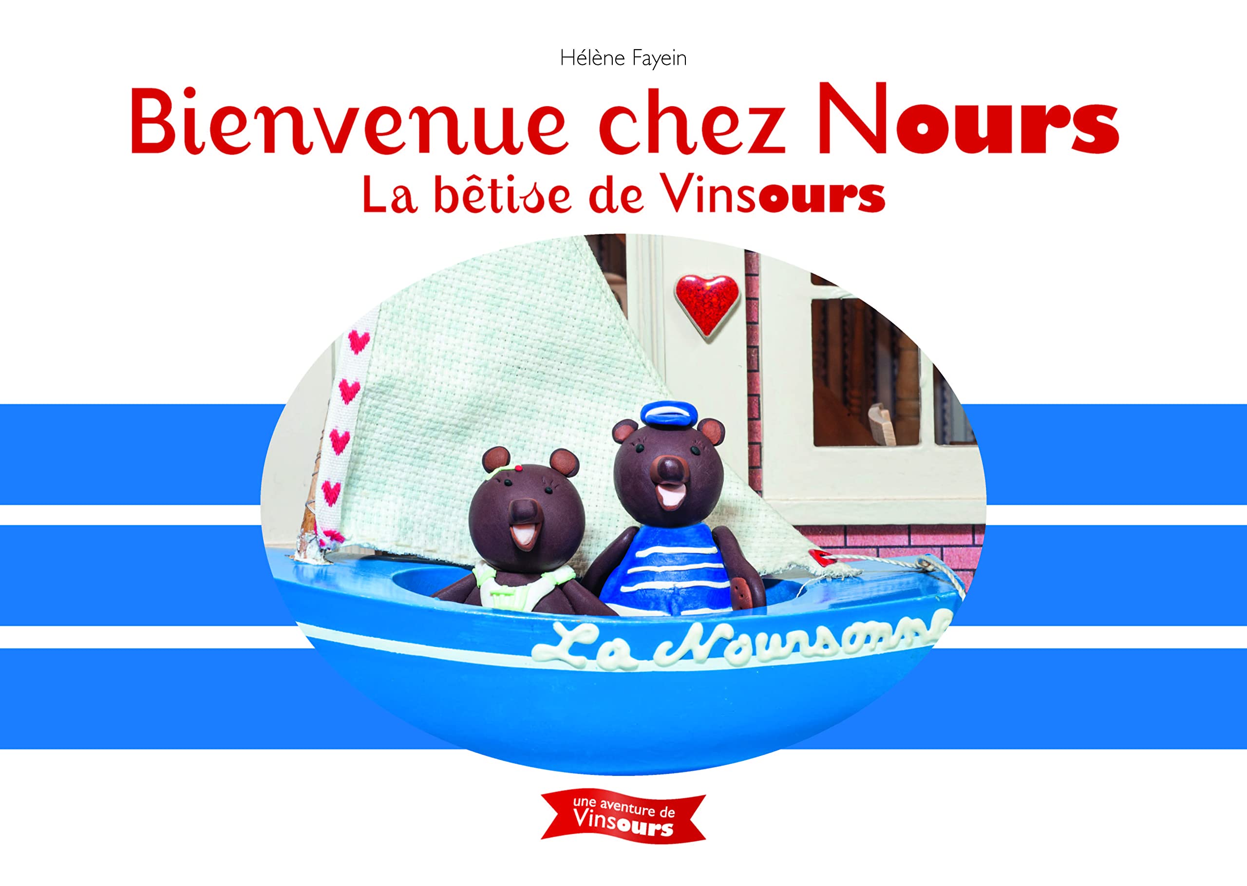 Bienvenue chez Nours: La bêtise de Vinsours Books