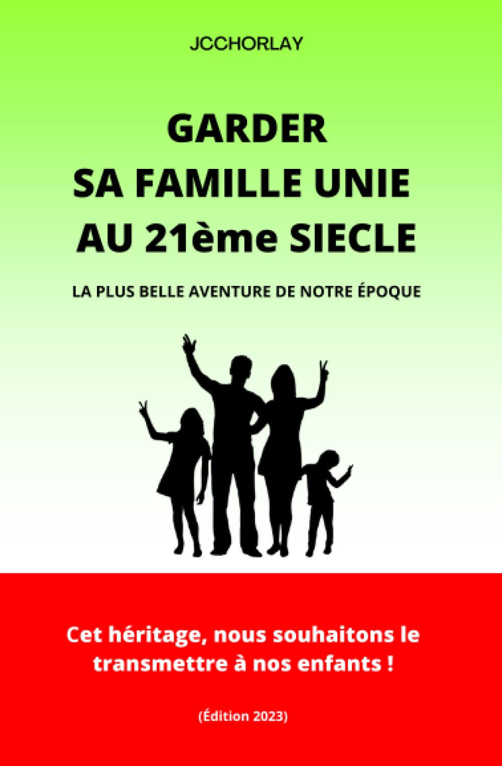 GARDER SA FAMILLE UNIE AU 21ème SIECLE book