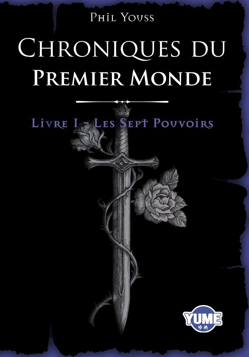 Chroniques du premier monde T1: Les 7 pouvoirs book