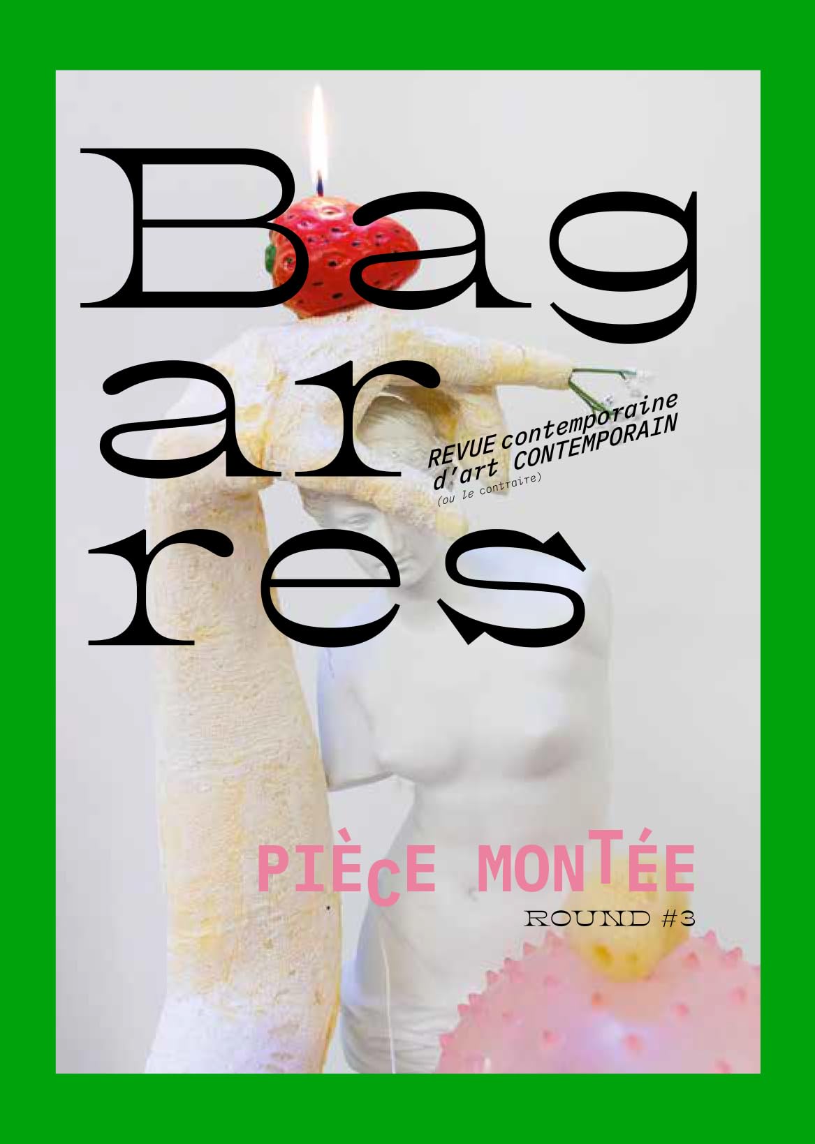 Bagarres n° 03: La Pièce Montée book