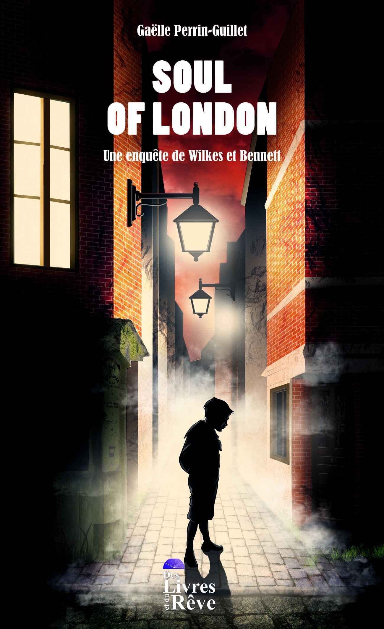 Soul of London: Une enquête de Wilkes et Bennett Contemporary literature