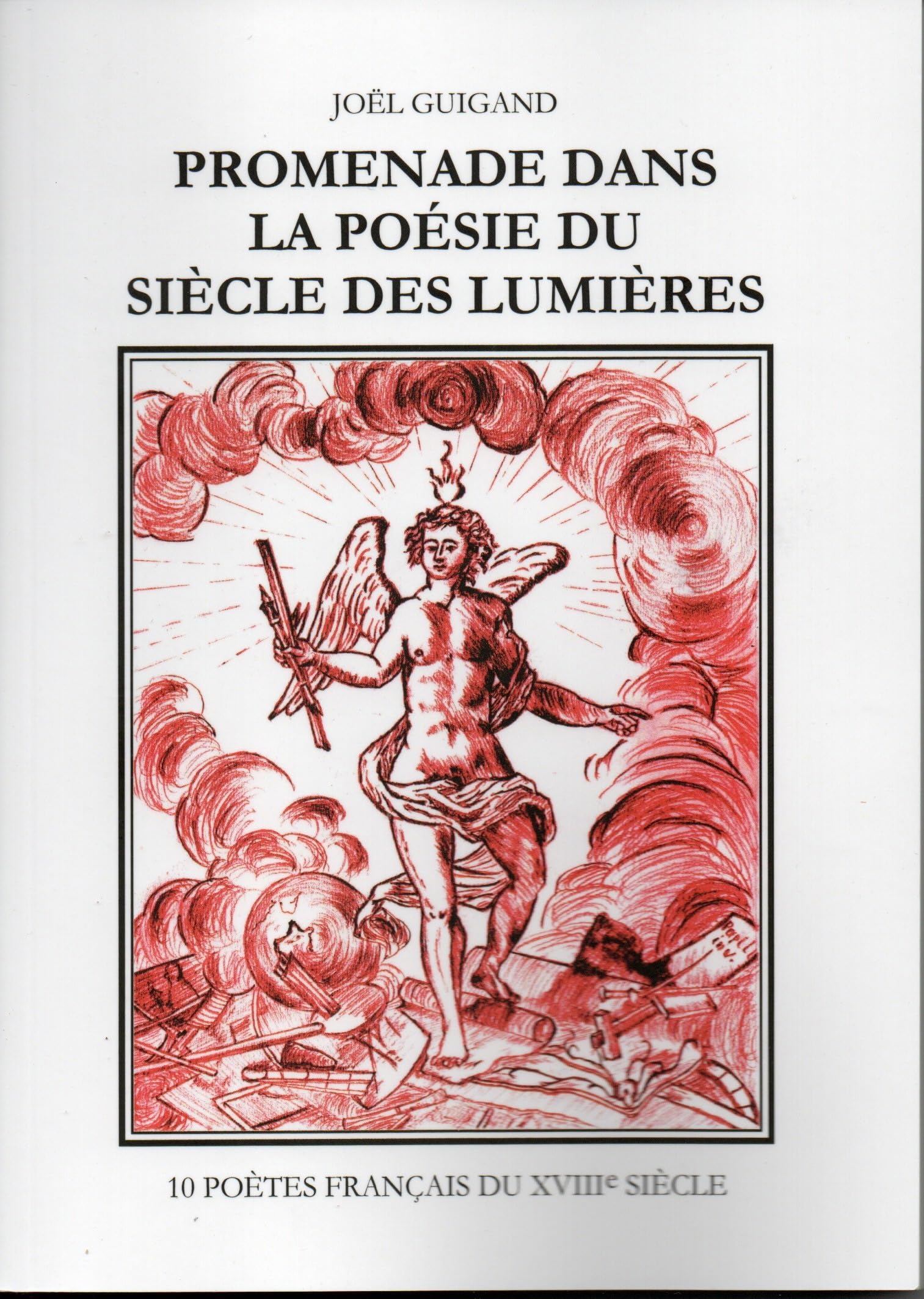 PROMENADE DANS LA POÉSIE DU SIÈCLE DES LUMIÈRES: 10 POÈTES FRANÇAIS DU XVIIIe siècle book