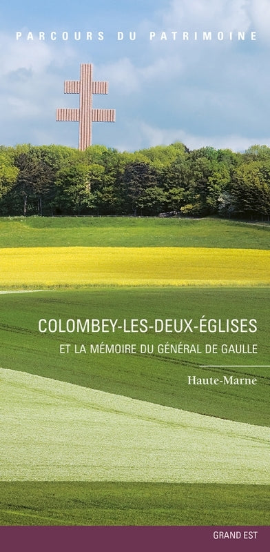 Colombey-les-Deux-Eglises et la mémoire du général de Gaulle : Haute-Marne book