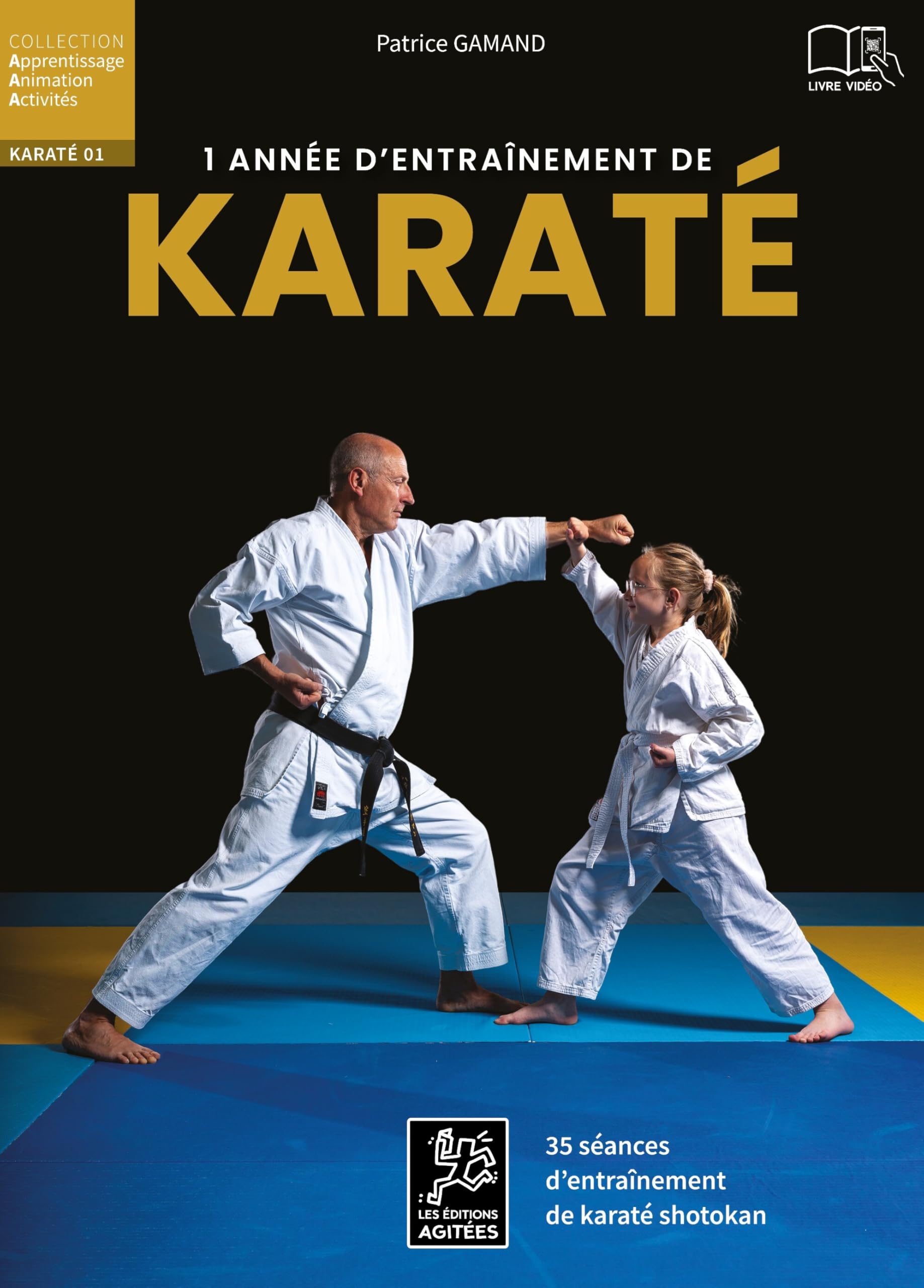 1 année d'entraînement de Karaté book