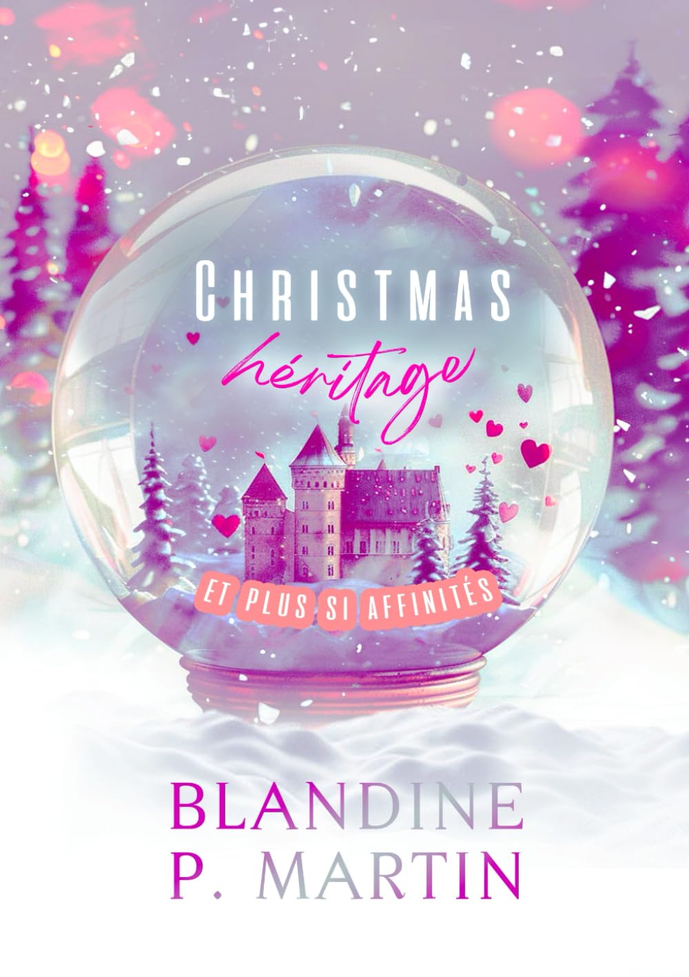 Christmas héritage & plus si affinités book