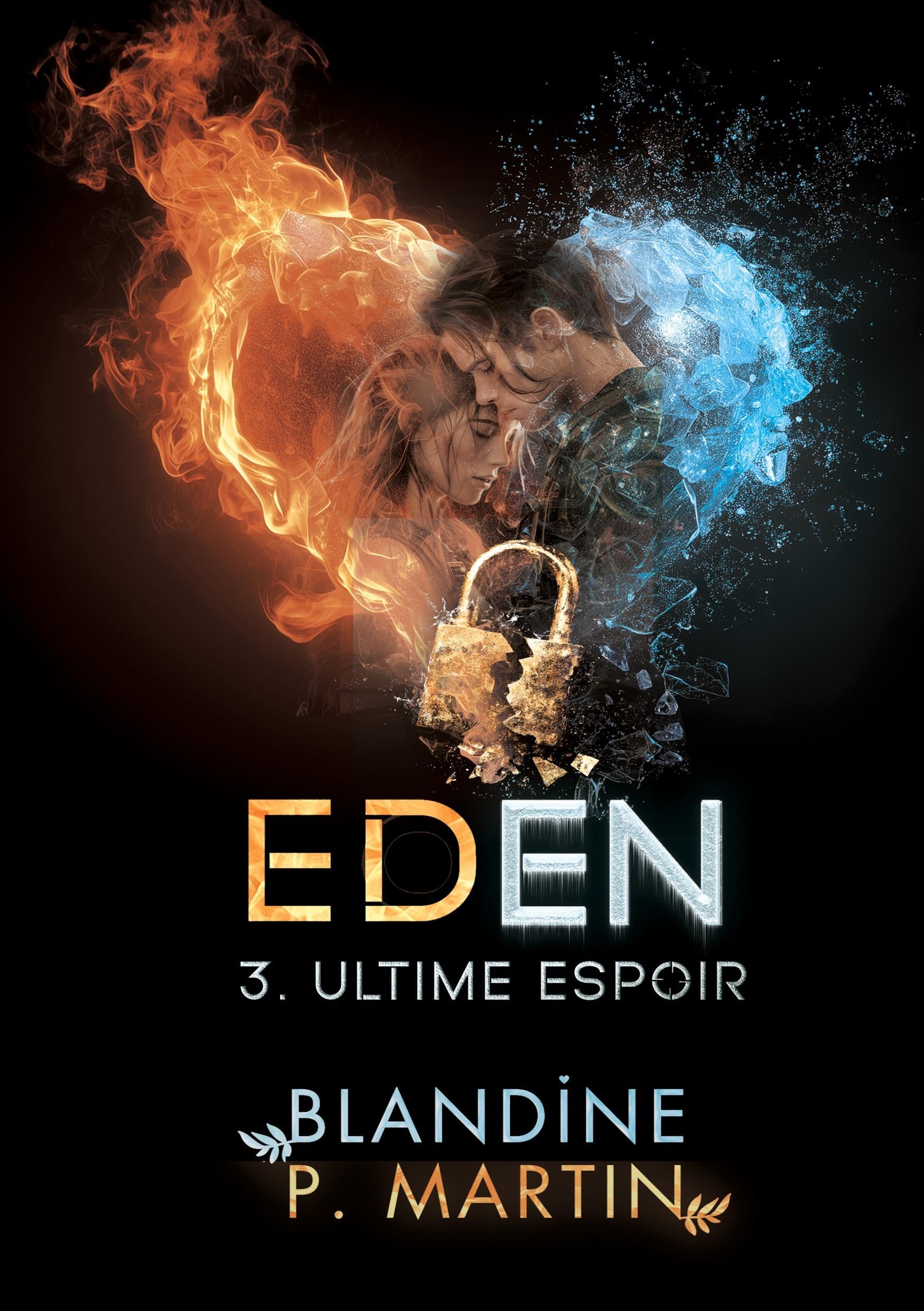 Eden - 3. Ultime espoir Contemporary literature