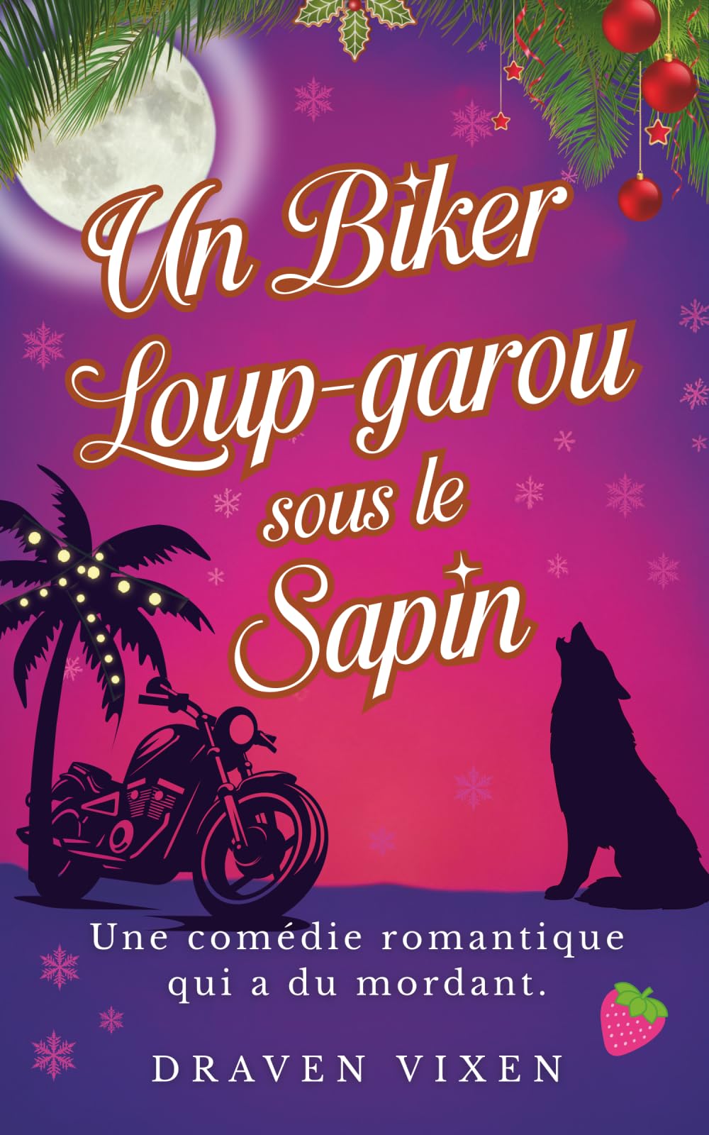 Un Biker Loup-Garou sous le Sapin - Comédie romantique fantastique de Noël book