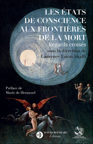 Les états de conscience aux frontières de la mort : regards croisés book