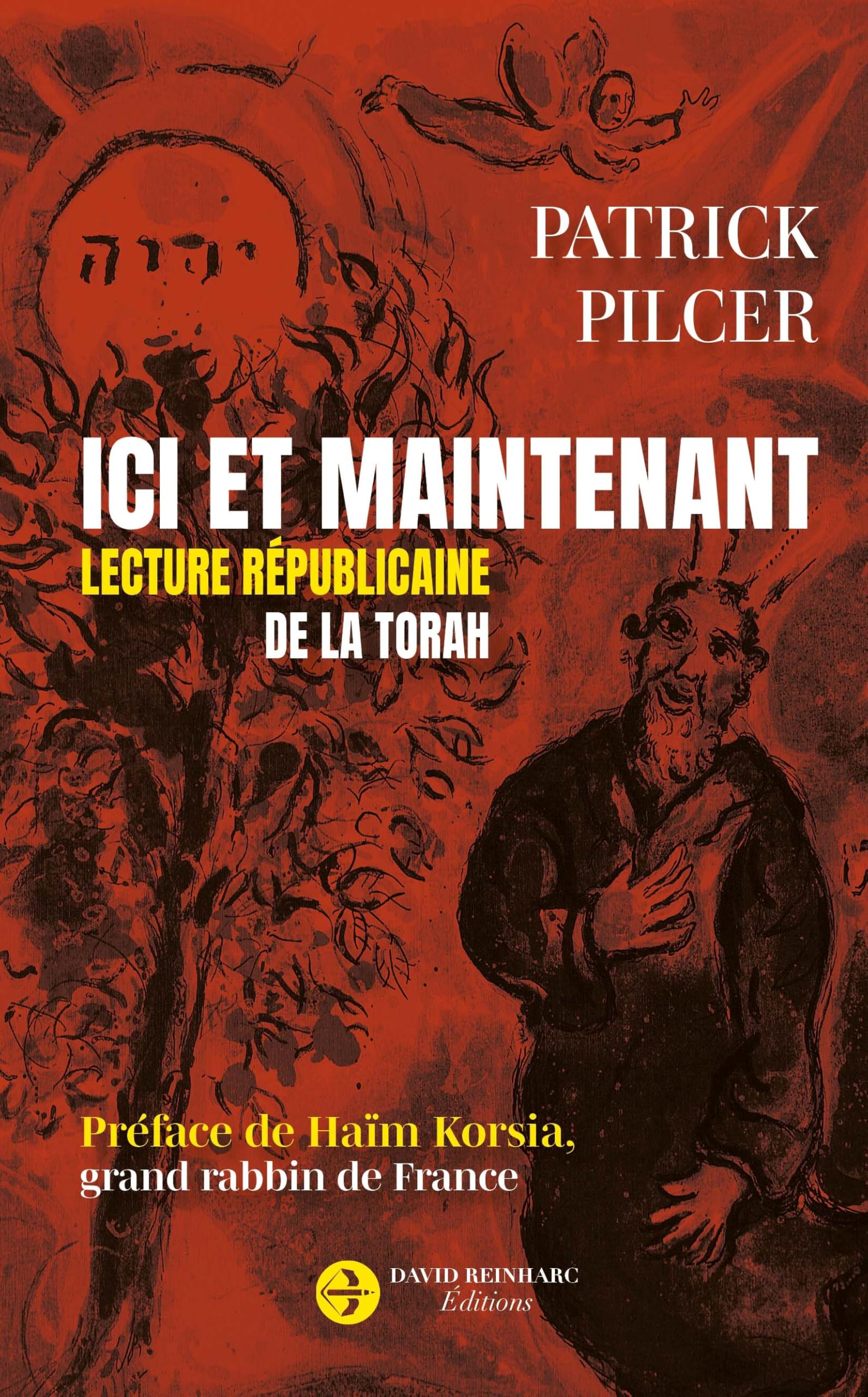 Ici et maintenant: Lecture républicaine de la Torah Religion & Esotericism
