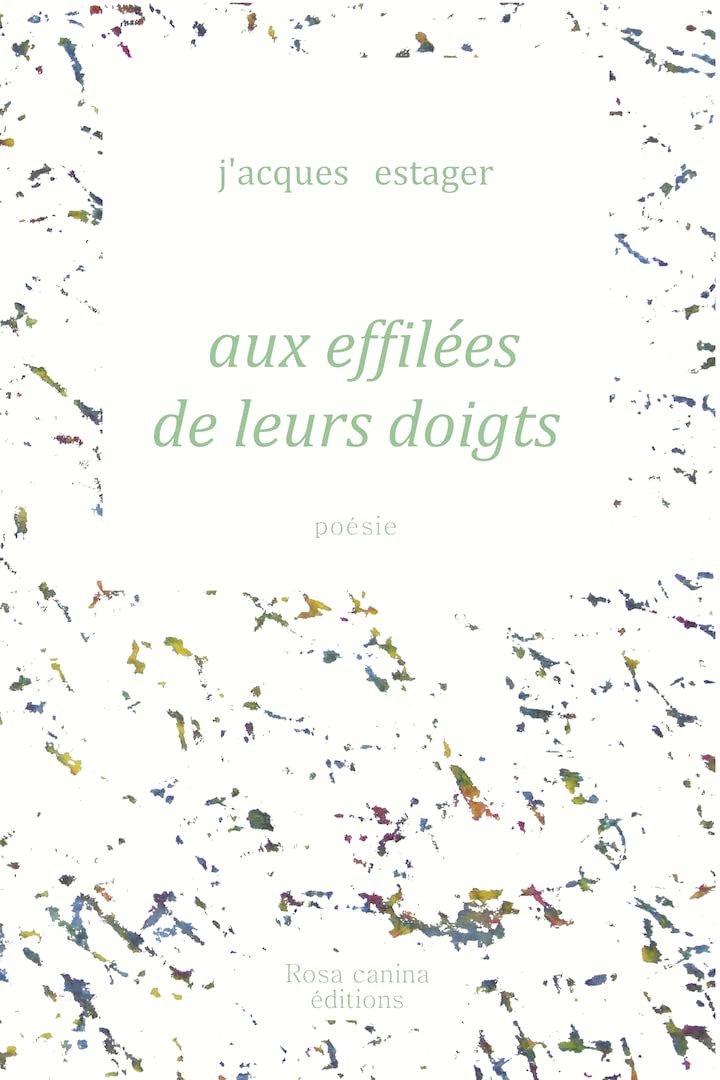 Product Image: aux effilées de leurs doigts