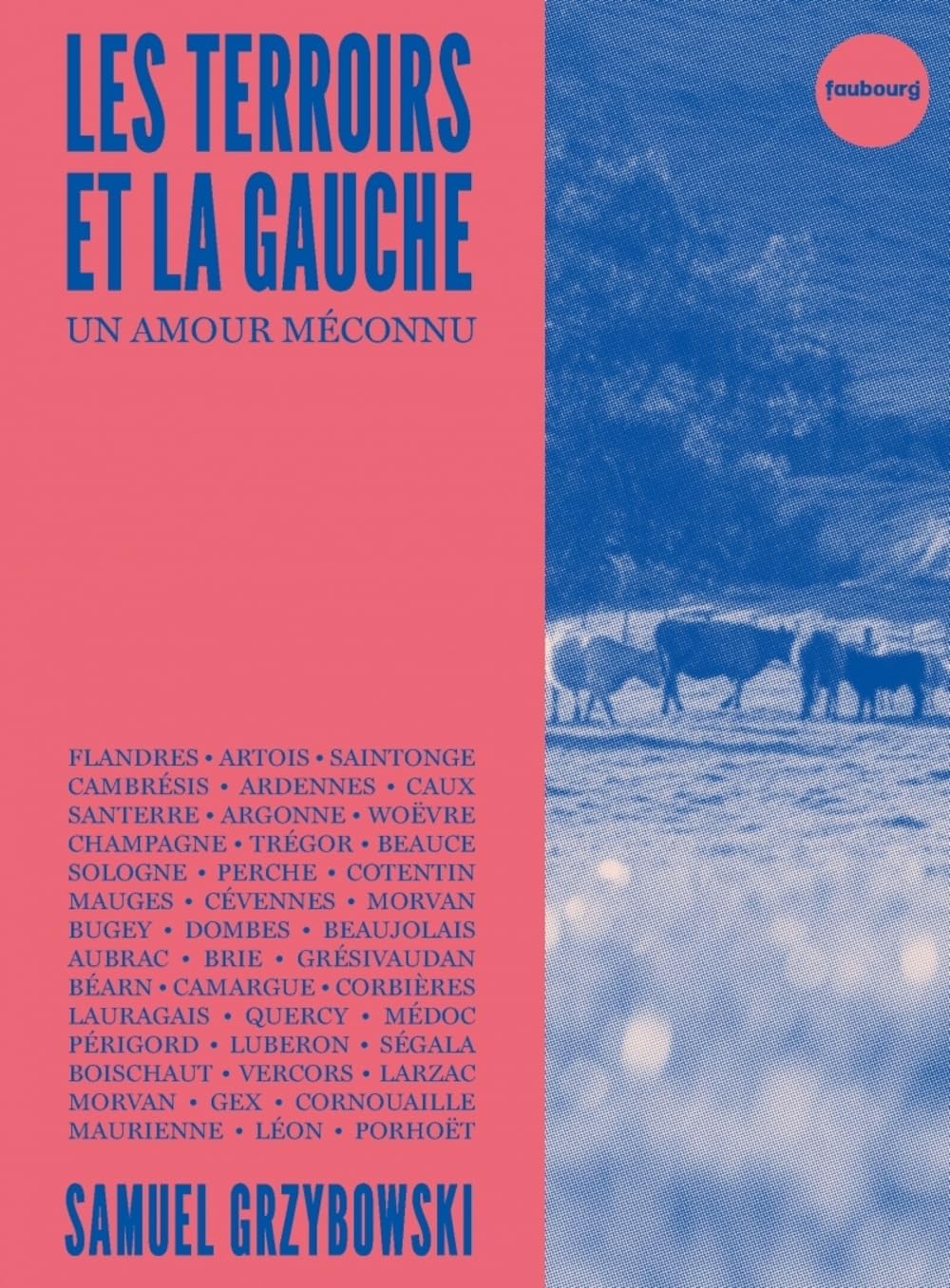 Les Terroirs et la gauche: Un amour méconnu Social Sciences