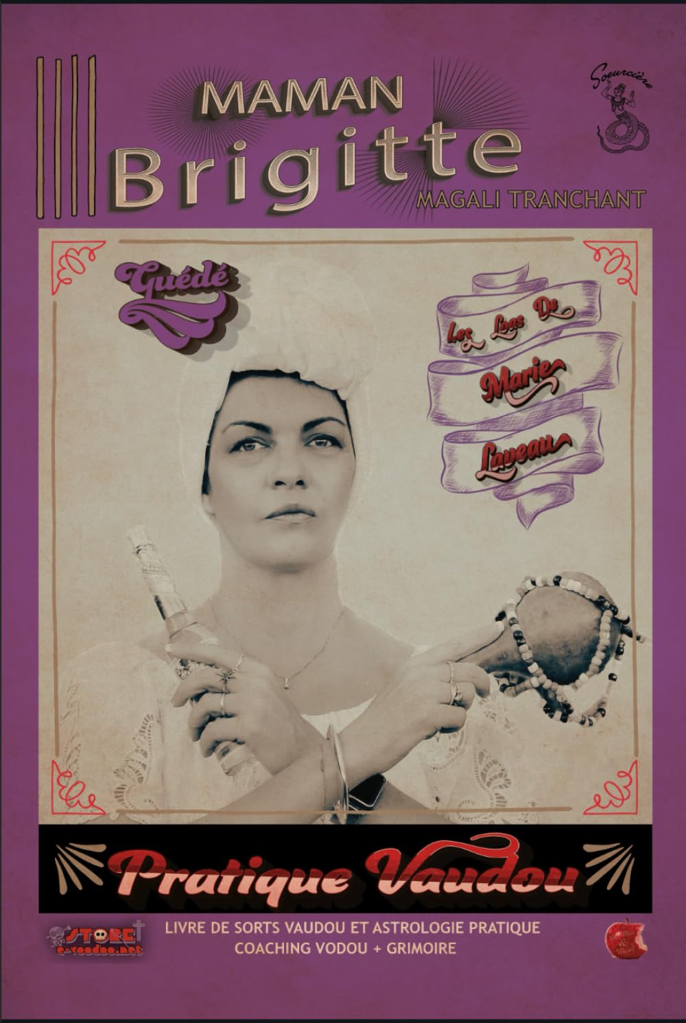 MAMAN BRIGITTE: Pratique Vaudou du Rite Gede book