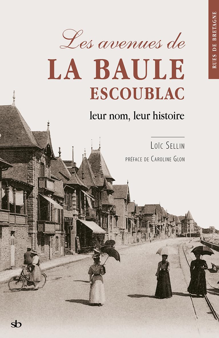 Les avenues de La Baule-Escoublac book