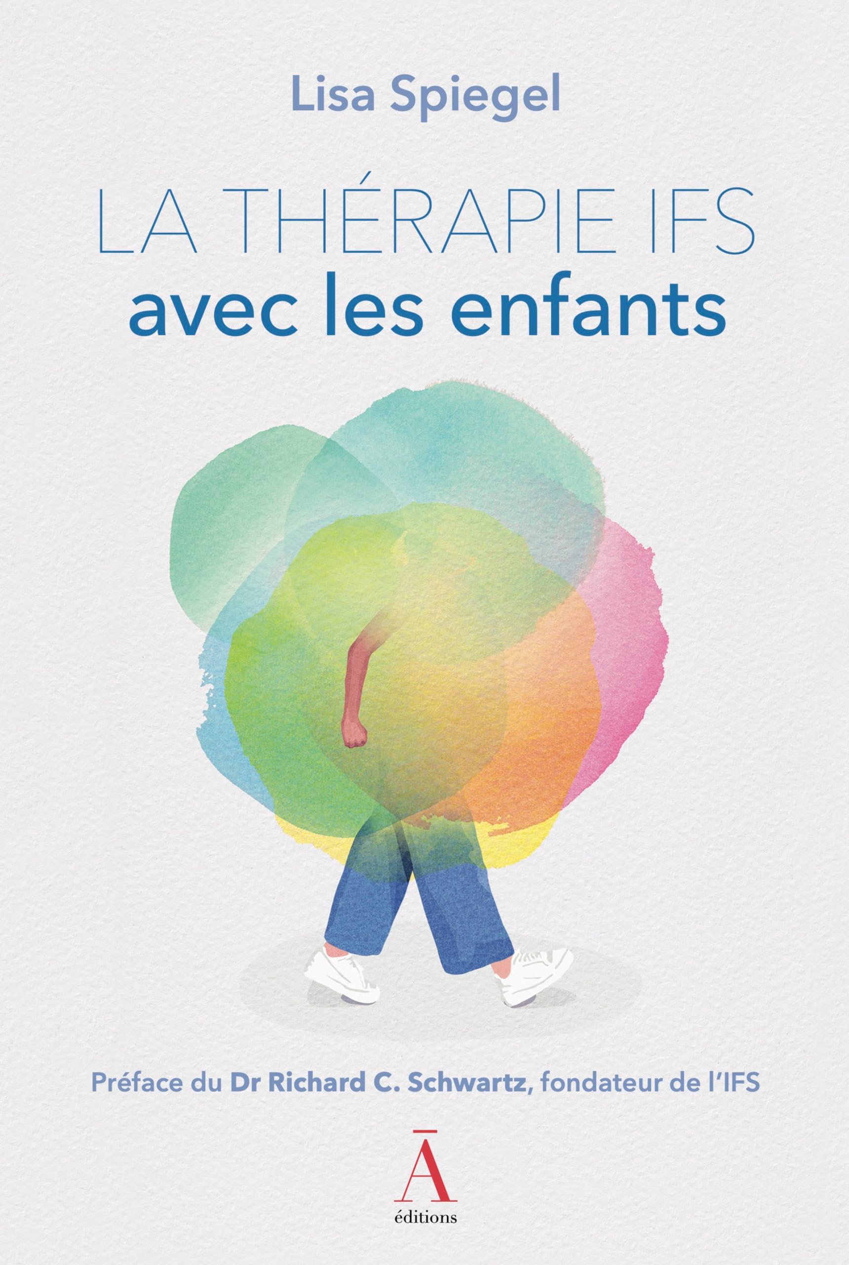 La thérapie IFS avec les enfants (Collection Les Clés de l'IFS, Band 3) Health, Nutrition & Fitness