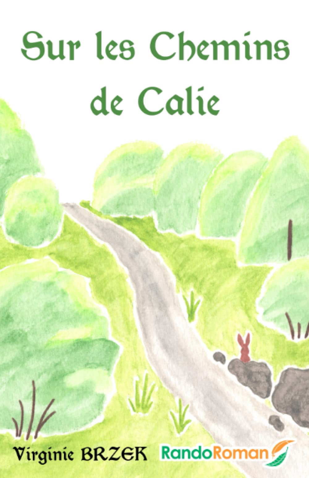 Sur les Chemins de Calie Novels & Short Stories