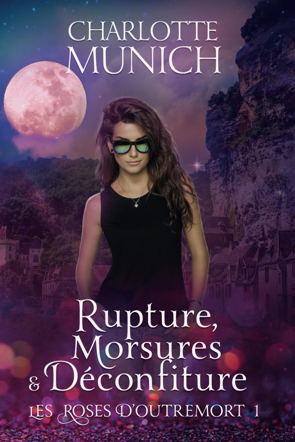 Rupture, morsures & déconfiture (Les roses d'outremort, Band 1) Books