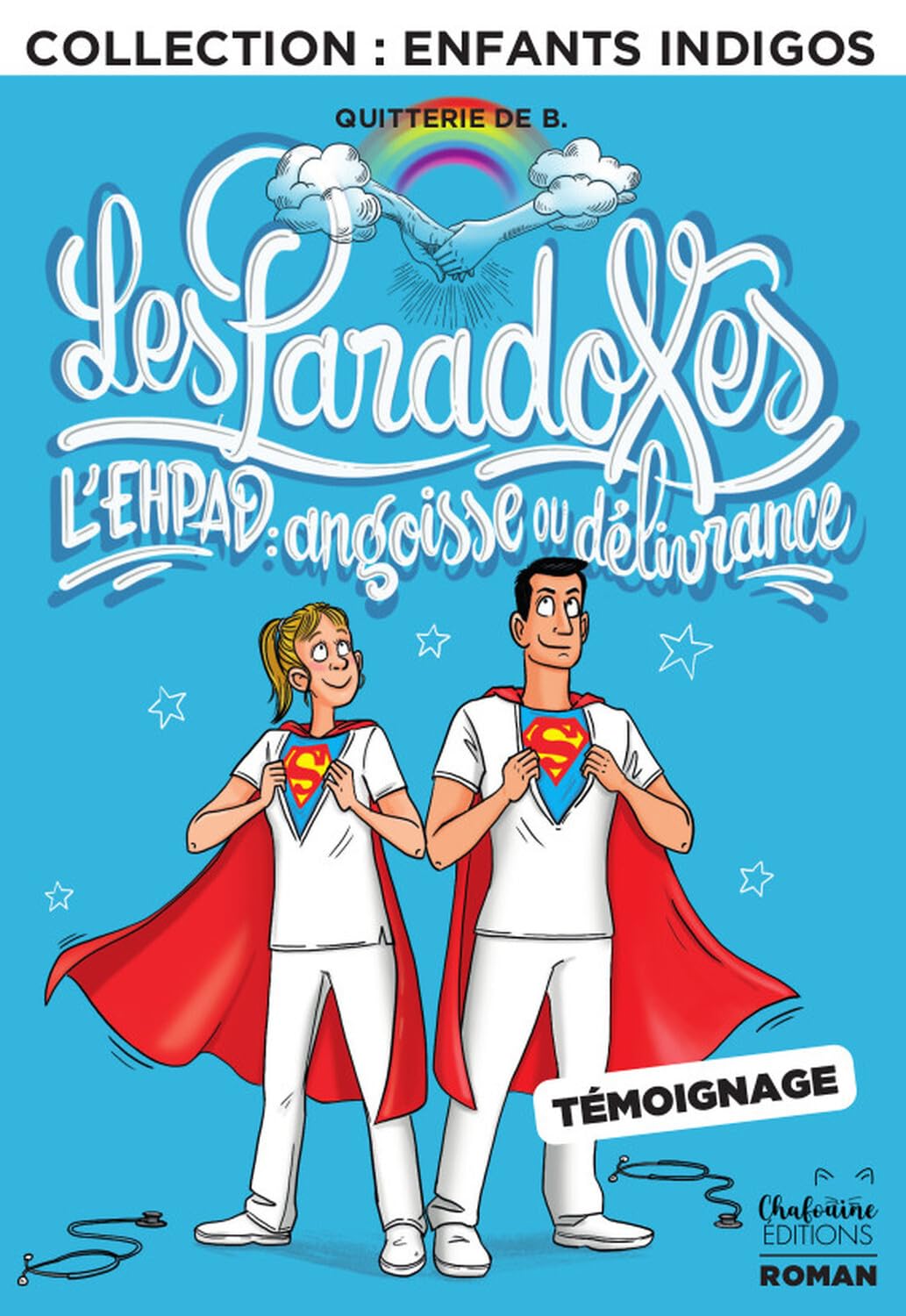 Les Paradoxes - L'EHPAD : angoisse ou délivrance Books