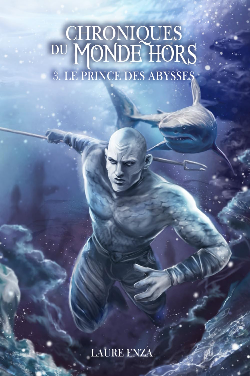 Le Prince des Abysses: CHRONIQUES du MONDE-HORS (Tome 3) book