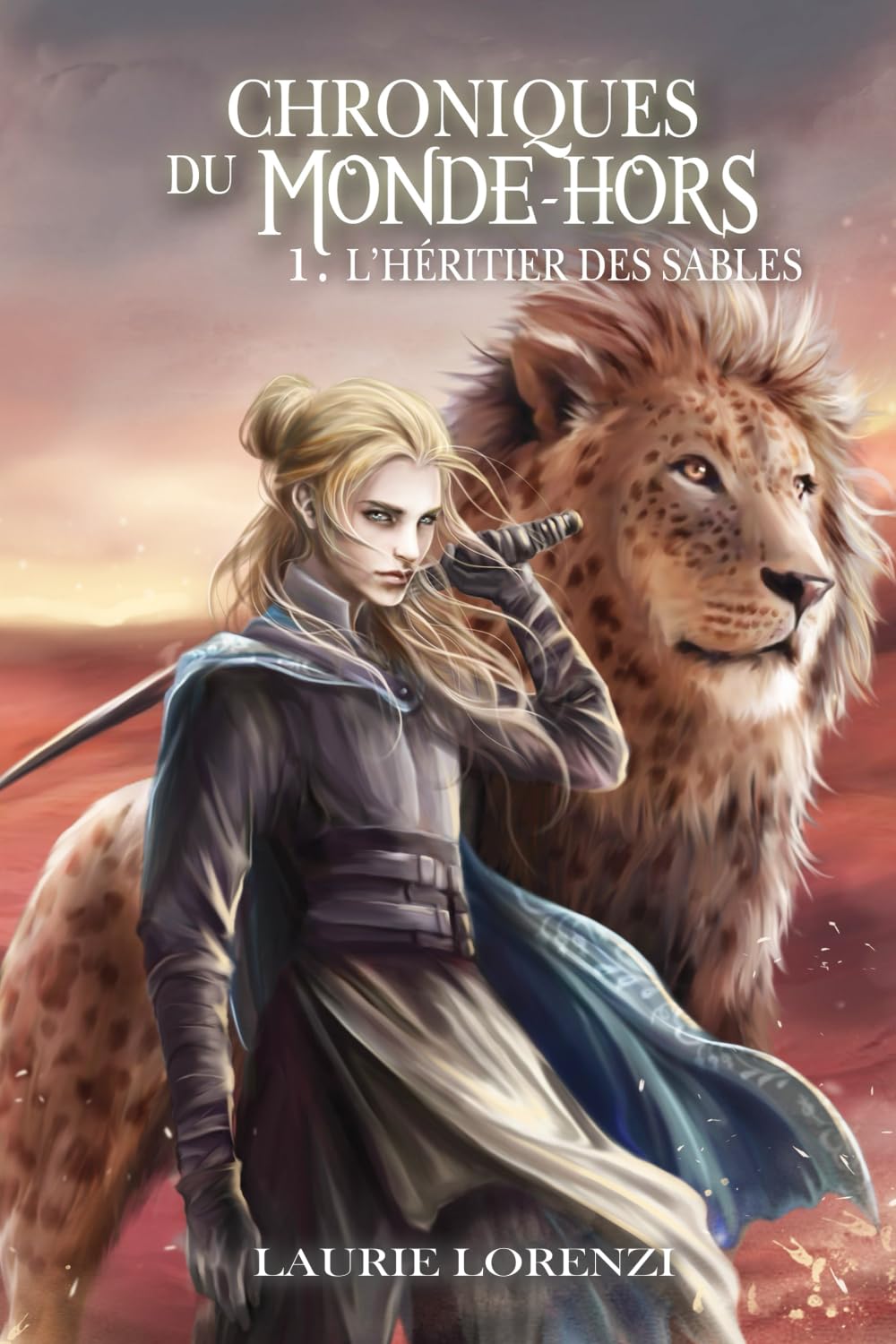 L'Héritier des Sables: CHRONIQUES du MONDE-HORS (Tome 1) book